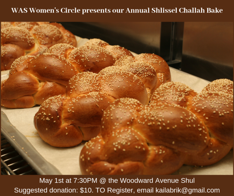 Annual Shlissel Challah Bake – Woodward Avenue Shul